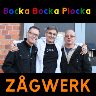 Bocka bocka plocka / Zågwerk